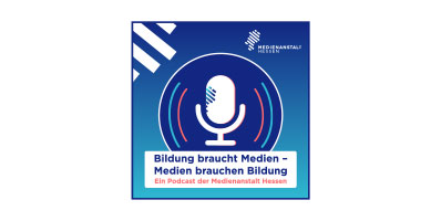 Bildung braucht Medien – Medien brauchen Bildung